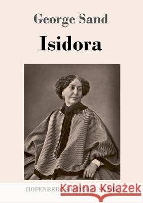 Isidora George Sand 9783743721388 Hofenberg