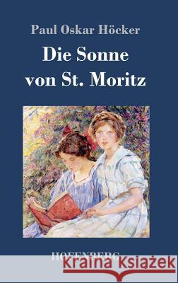 Die Sonne von St. Moritz Paul Oskar Höcker 9783743721463