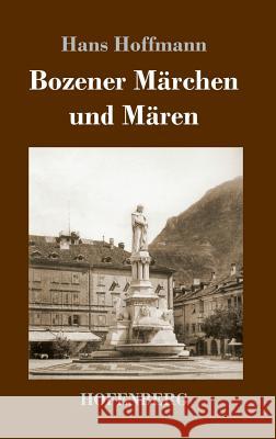 Bozener Märchen und Mären Hans Hoffmann 9783743721975