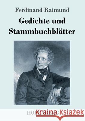 Gedichte und Stammbuchblätter Ferdinand Raimund 9783743728202 Hofenberg