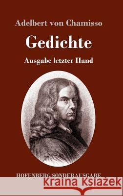 Gedichte: Ausgabe letzter Hand Chamisso, Adelbert Von 9783743730557 Hofenberg