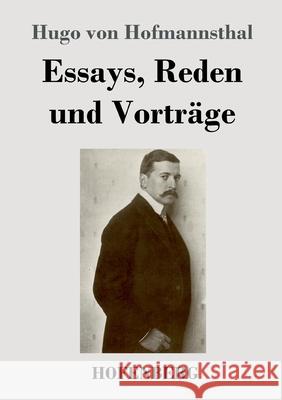 Essays, Reden und Vorträge Hugo Von Hofmannsthal 9783743735811