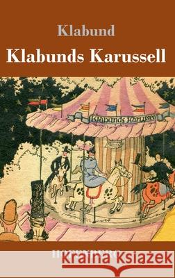 Klabunds Karussell Klabund 9783743737297