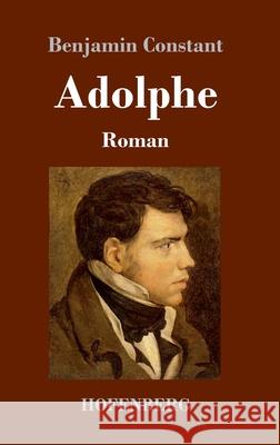 Adolphe: Roman Benjamin Constant 9783743743113