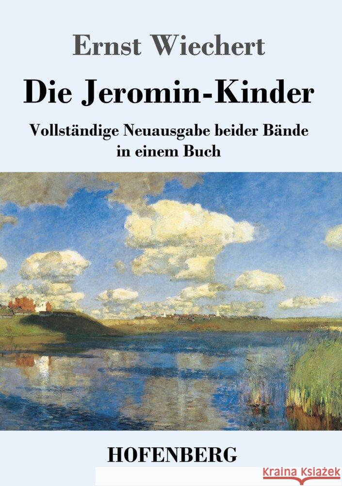 Die Jeromin-Kinder Wiechert, Ernst 9783743746862