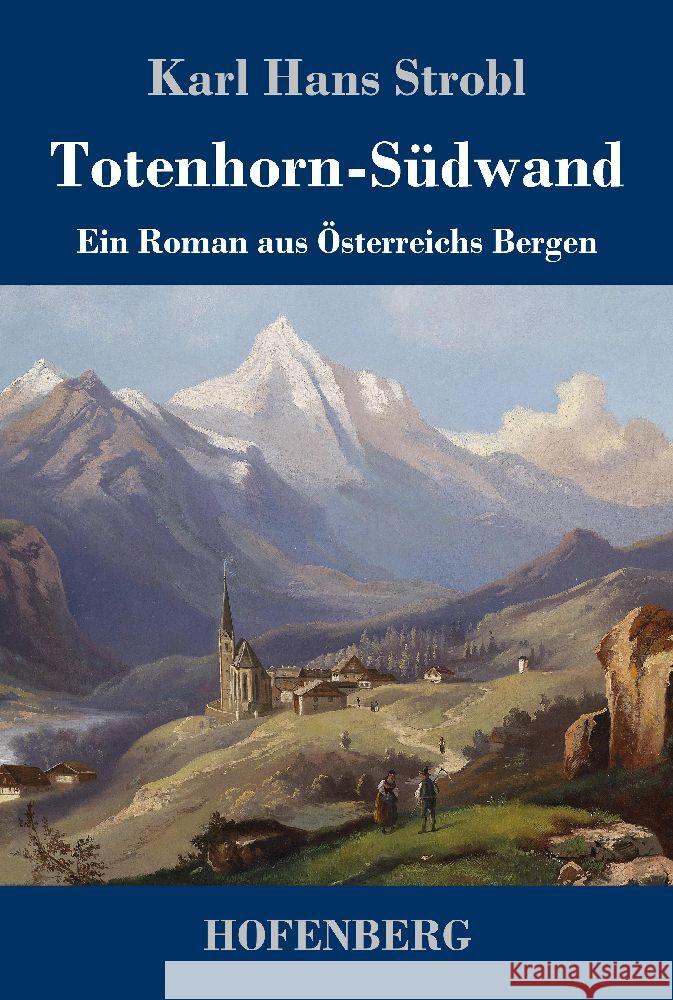 Totenhorn-Südwand Strobl, Karl Hans 9783743747562