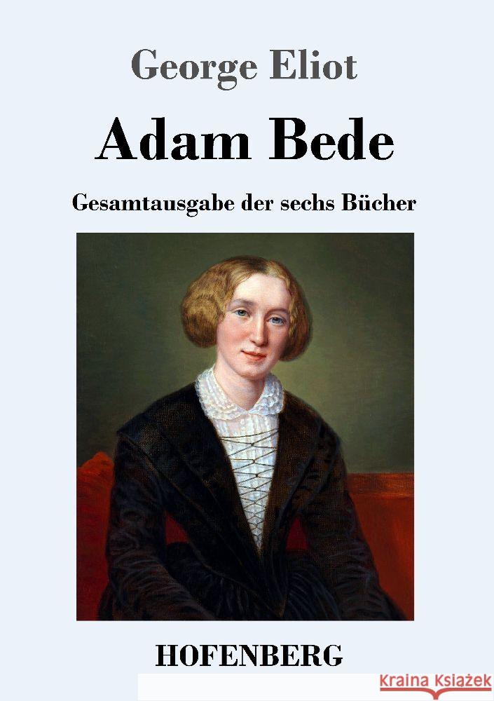 Adam Bede Eliot, George 9783743747630