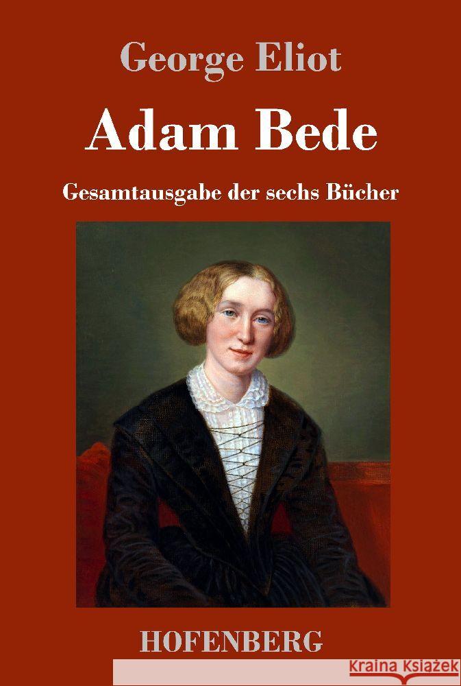 Adam Bede Eliot, George 9783743747647 Hofenberg