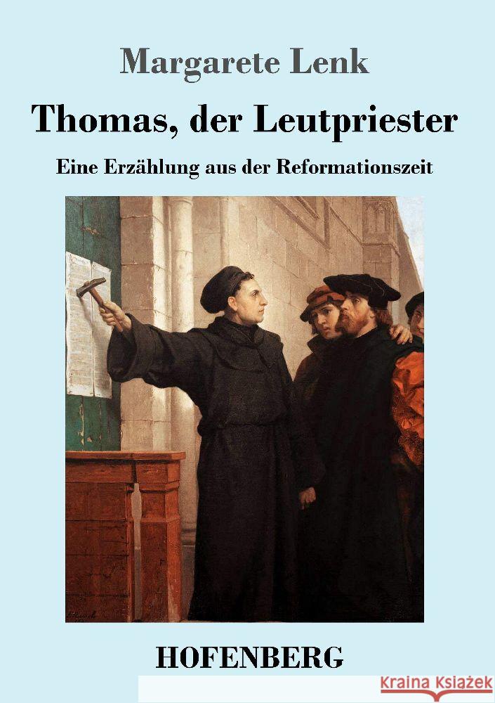 Thomas, der Leutpriester Lenk, Margarete 9783743747661