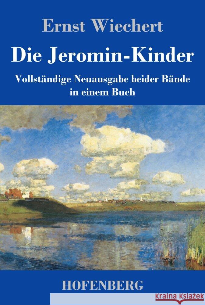 Die Jeromin-Kinder Wiechert, Ernst 9783743747746