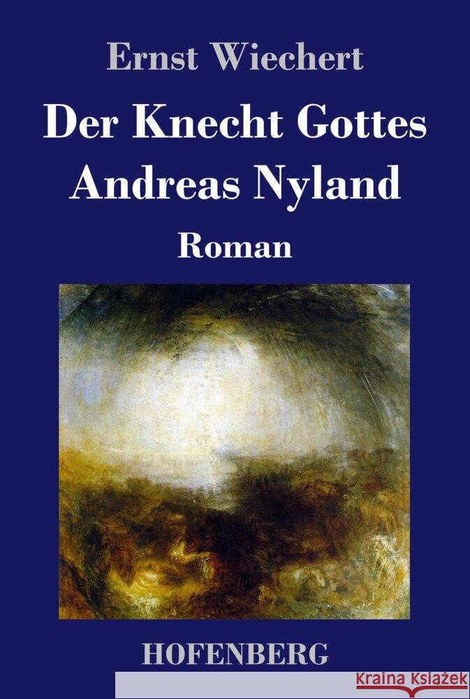 Der Knecht Gottes Andreas Nyland Wiechert, Ernst 9783743747760