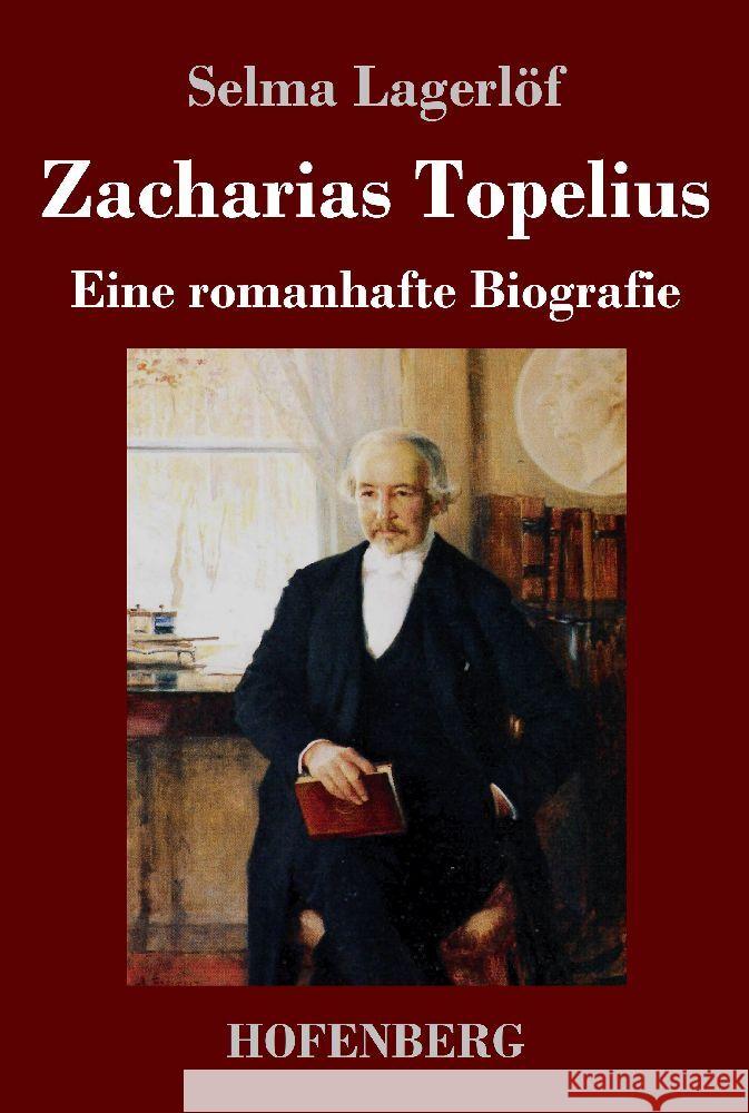 Zacharias Topelius Lagerlöf, Selma 9783743747784