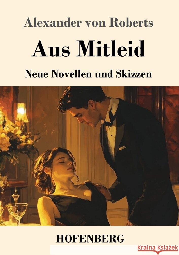 Aus Mitleid Roberts, Alexander von 9783743749009