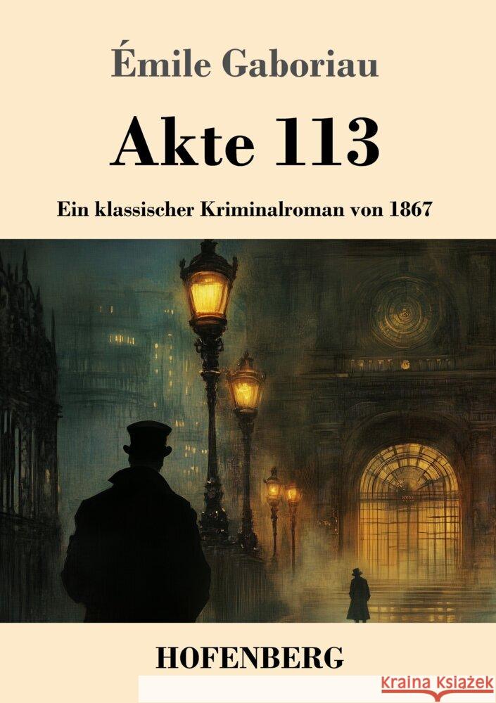 Akte 113 Gaboriau, émile 9783743749405