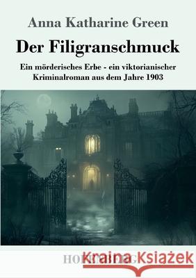 Der Filigranschmuck Green, Anna Katharine 9783743749627 Hofenberg