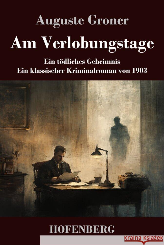 Am Verlobungstage Groner, Auguste 9783743749641 Hofenberg