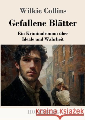 Gefallene Blätter Collins, Wilkie 9783743752320 Hofenberg