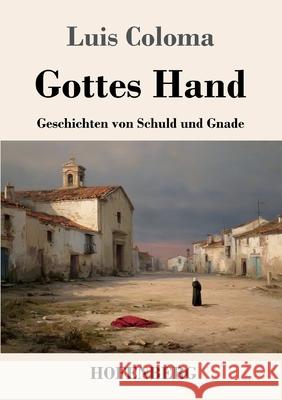 Gottes Hand Coloma, Luis 9783743753105