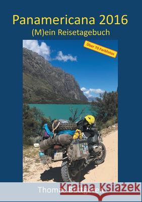 Panamericana 2016 Buttgereit, Thomas 9783743917903 Tredition Gmbh