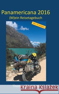 Panamericana 2016 Buttgereit, Thomas 9783743917910 Tredition Gmbh