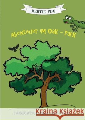 Abenteuer im Oak-Park Fox, Bertie 9783743919082