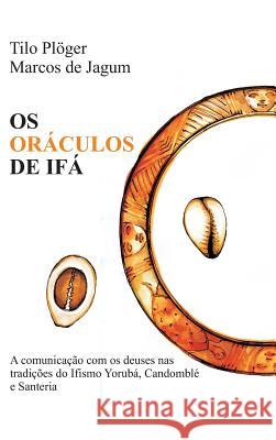 OS Oráculos de Ifá Plöger, Tilo 9783743927117