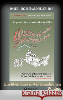 Unser 1. grosser Abenteuer-Trip Niehus, Jürgen 9783743929319 Tredition Gmbh
