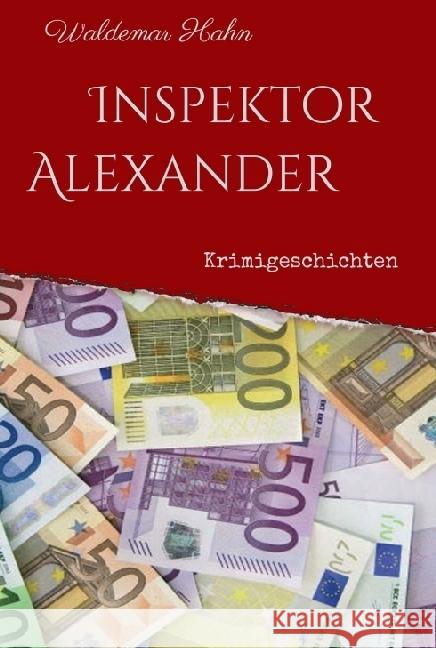 Inspektor Alexander Hahn, Waldemar 9783743940765