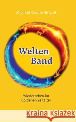 WeltenBand Grauer-Brecht, Michael 9783743942882