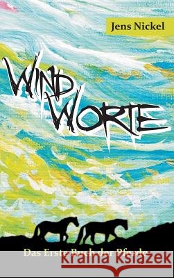 Windworte Nickel, Jens 9783743945432