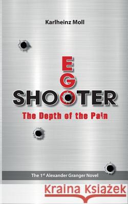 Ego Shooter: The Depth of the Pain Moll, Karlheinz 9783743947269