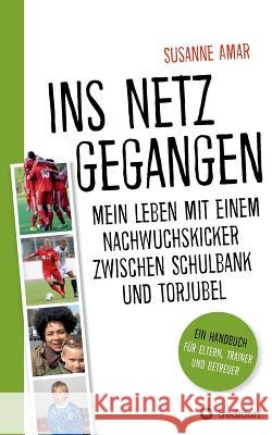 Ins Netz gegangen Amar, Susanne 9783743952058