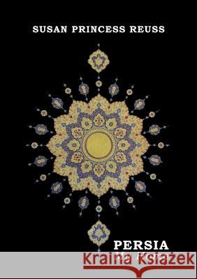 PERSIA - My Home Susan Princes 9783743954656 Tredition Gmbh