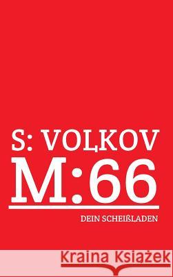 M: 66 Volkov, Semjon 9783743958715 Tredition Gmbh