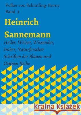 Heinrich Sannemann Von Schintling-Horny, Volker 9783743961500