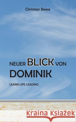 Neuer Blick von Dominik Beese, Christian 9783743976825