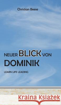 Neuer Blick von Dominik Beese, Christian 9783743976832