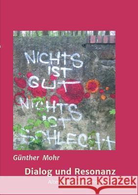 Dialog und Resonanz Mohr, Günther 9783743979635