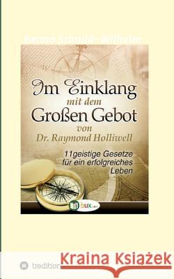 Im Einklang mit dem Grossen Gebot Holliwell, Raymond 9783743988705 Tredition Gmbh