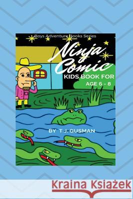 Ninja Comic Kids Book For Age 6 - 8 Gusman, T. J. 9783743997363 Infinityou