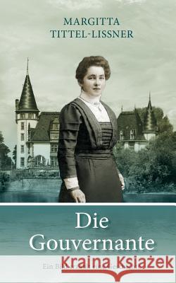 Die Gouvernante: Ein Bild erzählt eine Geschichte Tittel-Lissner, Margitta 9783744810630