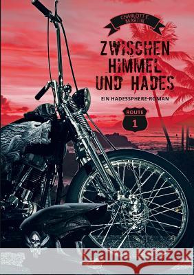 Zwischen Himmel und Hades Charlott E Martin 9783744820233 Books on Demand