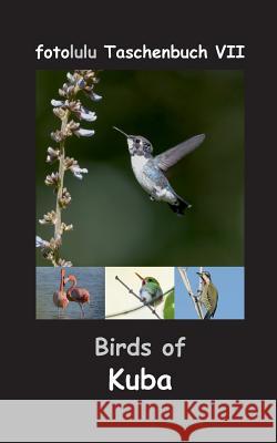 Birds of Kuba Fotolulu 9783744820943 Books on Demand