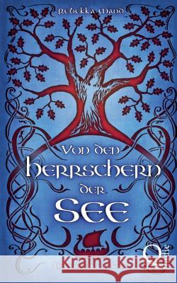 Von den Herrschern der See: Wikingerroman Rebekka Mand 9783744830119 Books on Demand