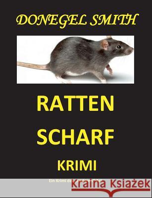 Ratten scharf Donegel Smith 9783744864855 Books on Demand