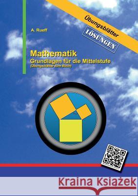 Mathematik: Lösungsheft zu den Übungsblättern Rueff, Andreas 9783744869607 Books on Demand