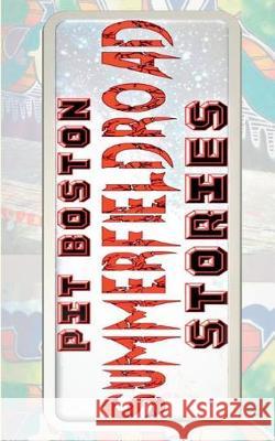 Summerfield Road: Stories Boston, Pit 9783744895149 Books on Demand