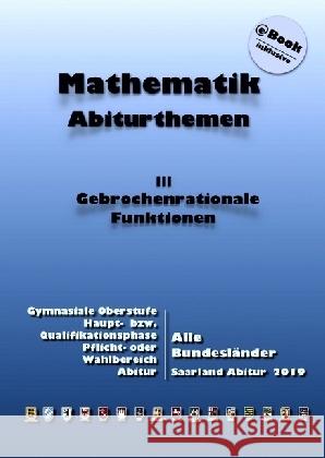 Gebrochenrationale Funktionen : Abiturthemen Küntzer, Dieter 9783745000337 epubli