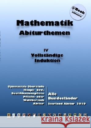 Vollständige Induktion : Abiturthemen Küntzer, Dieter 9783745001310 epubli