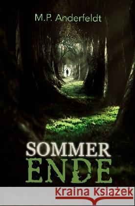 Sommerende : Thriller Anderfeldt, Martin P. 9783745004267